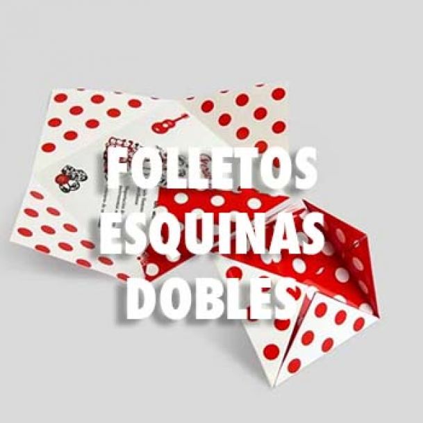 FOLLETOS ESQUINAS DOBLES