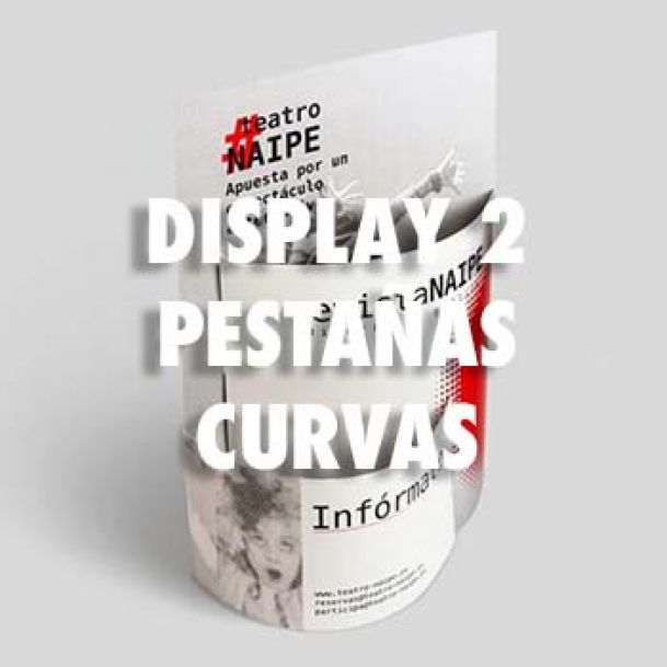 DISPLAY 2 PESTAÑAS CURVAS