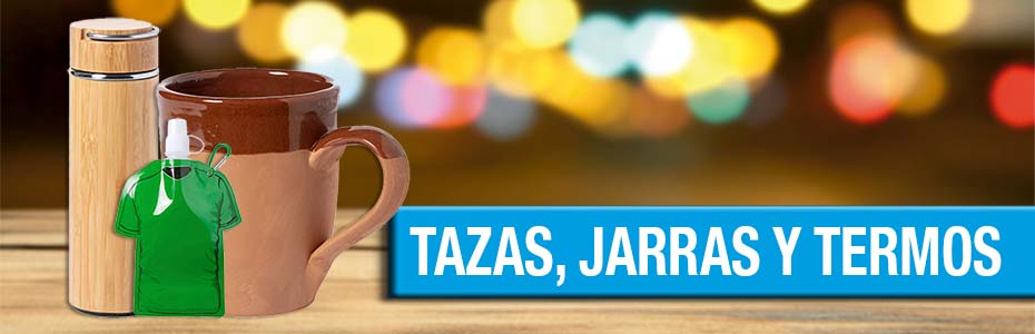 PRODUCTOS PROMOCIONALES TAZAS, JARRAS Y TERMOS