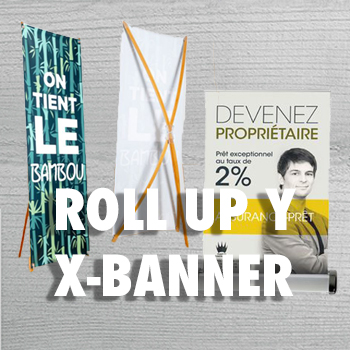 ROLL UPS Y X-BANNERS