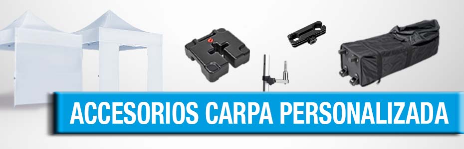 Accesorios para carpa personalizada.