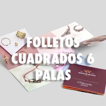 FOLLETOS CUADRADOS 6 PALAS