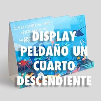 DISPLAY PELDAÑO UN CUARTO DESCENDIENTE