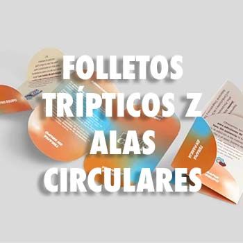 FOLLETOS TRÍPTICOS Z ALAS CIRCULARES